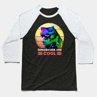 Dinosaurs Are Cool T Rex Baseball T-Shirt